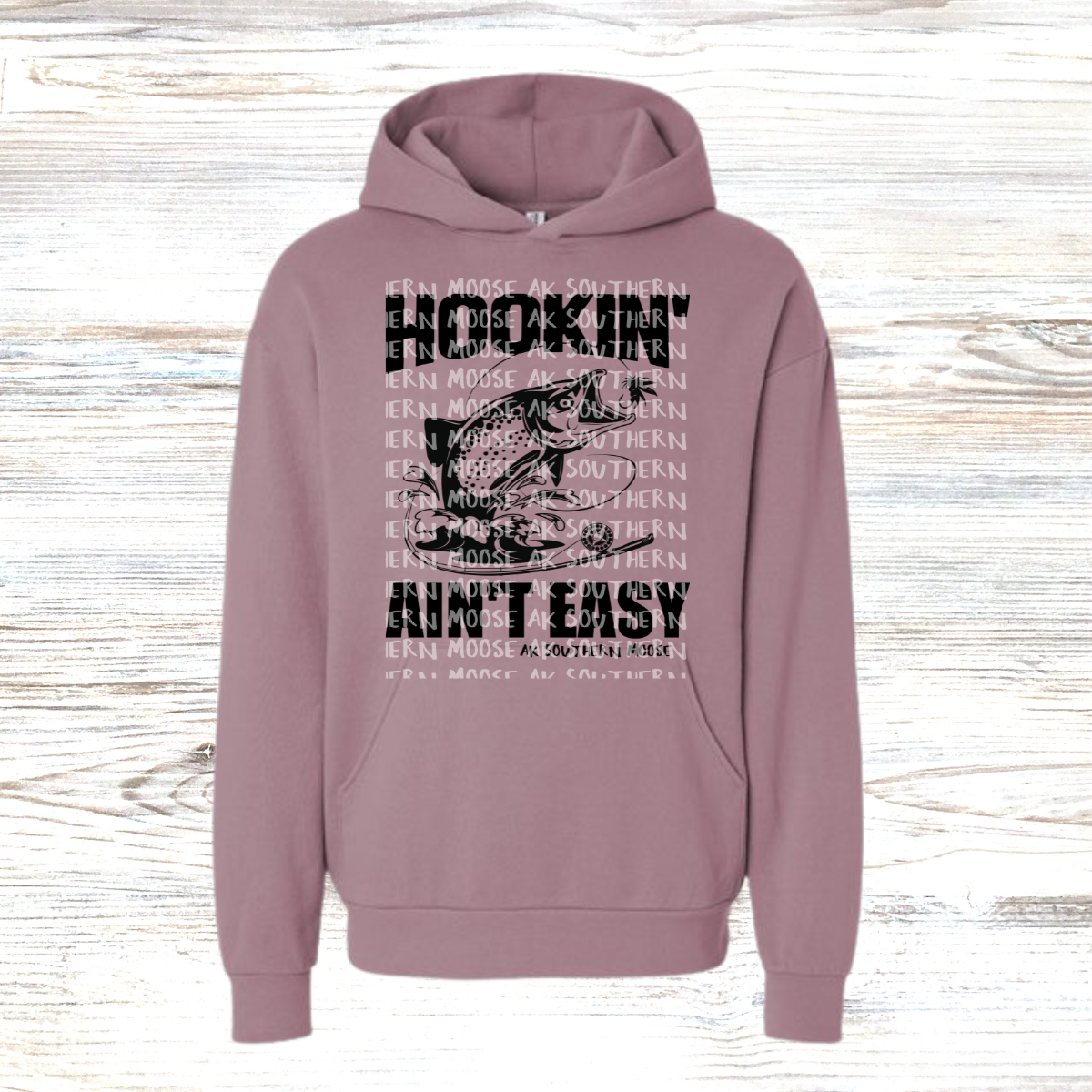 Hookin Ain't Easy - Hoodie