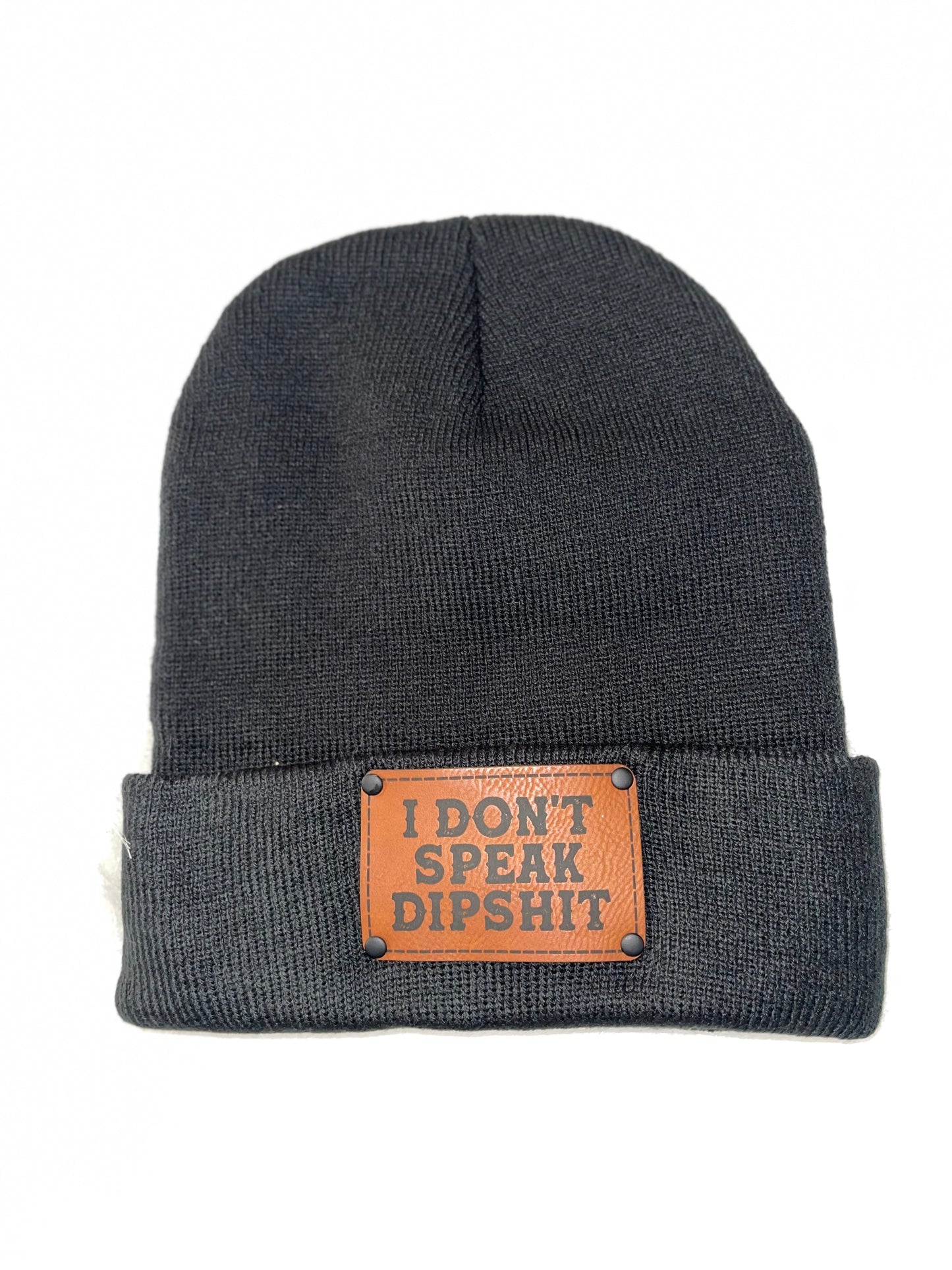 I Don't Speak Dipshit