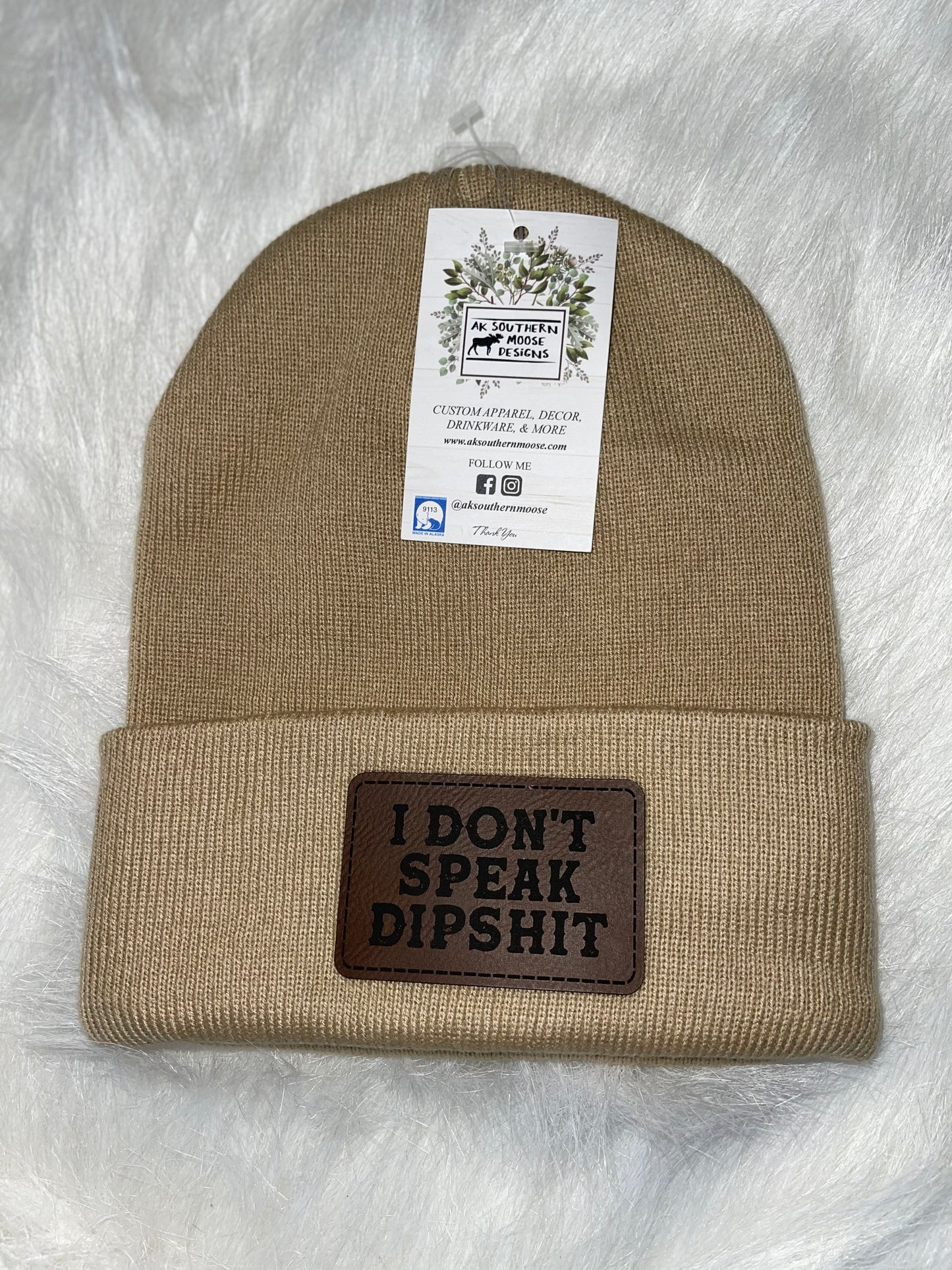 I Don't Speak Dipshit
