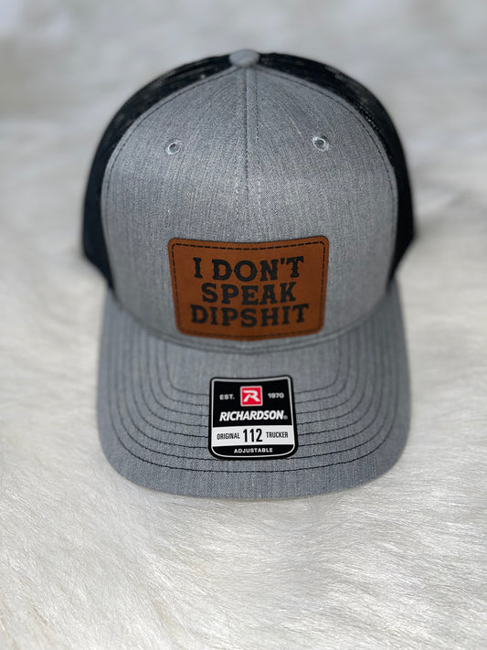 I Don't Speak Dipshit - 112