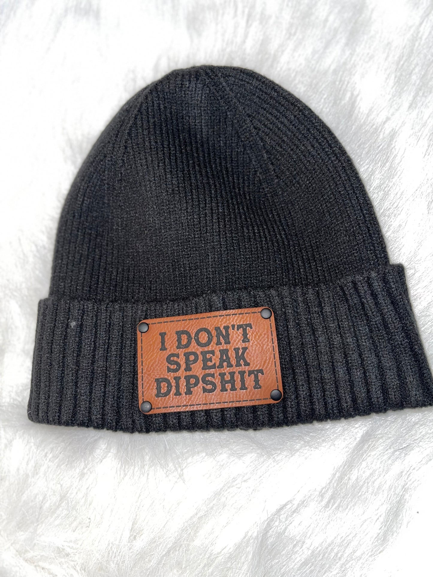 I Don't Speak Dipshit