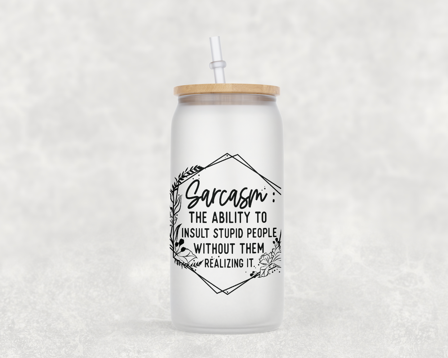 Sarcasm Glass Jar