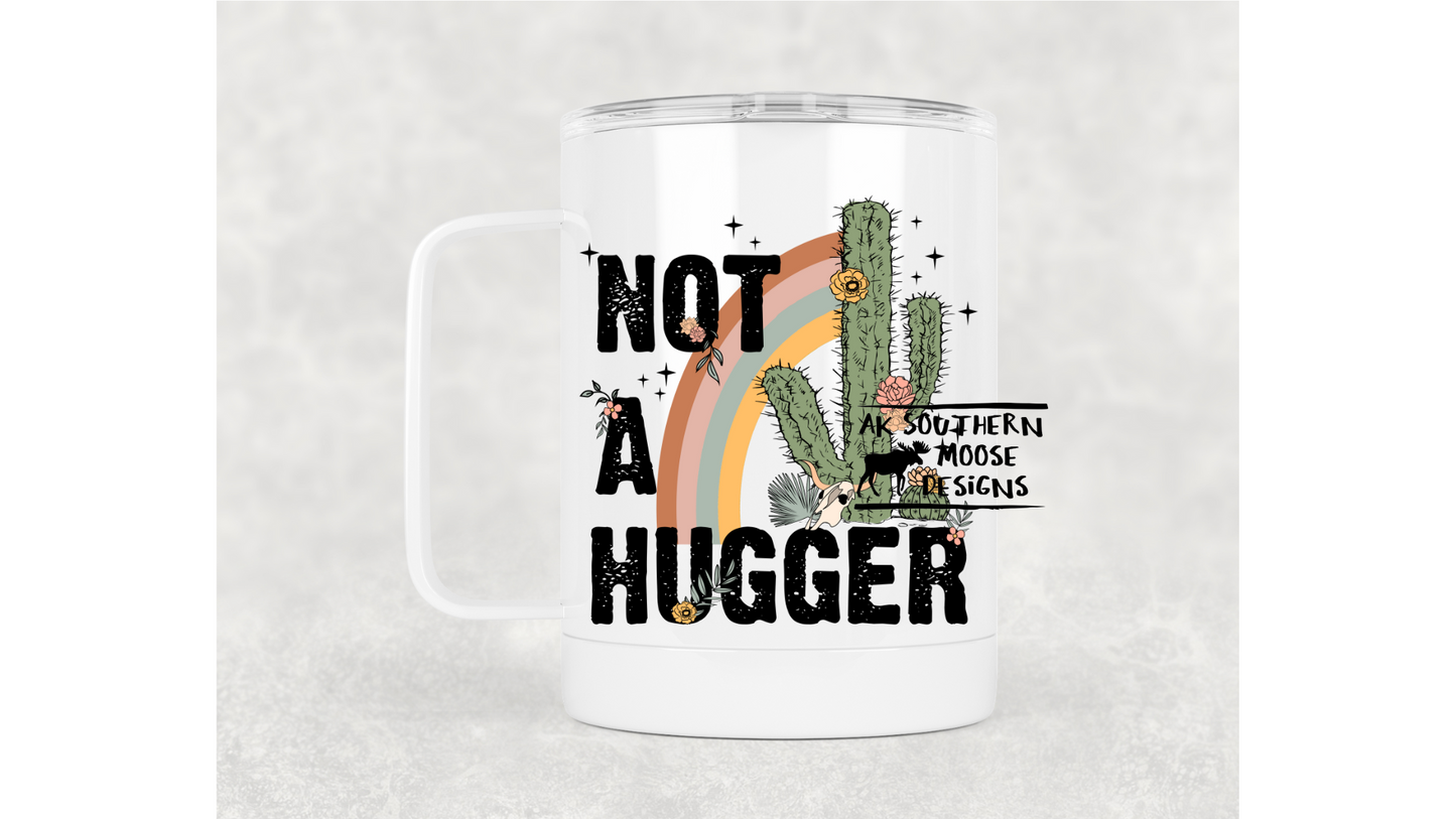 Not A Hugger