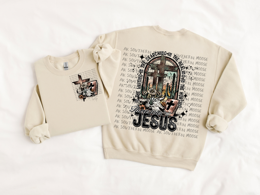 In the Searching - Jesus