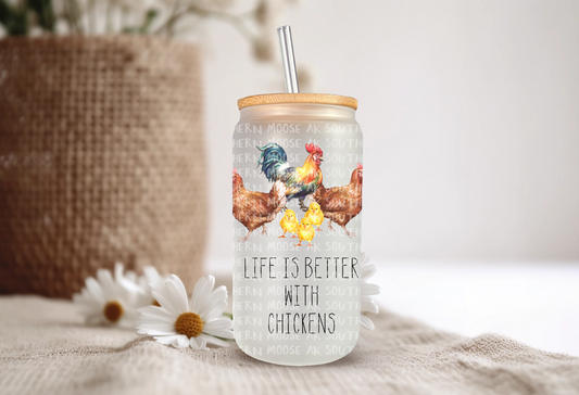 Life Is Better w/Chickens