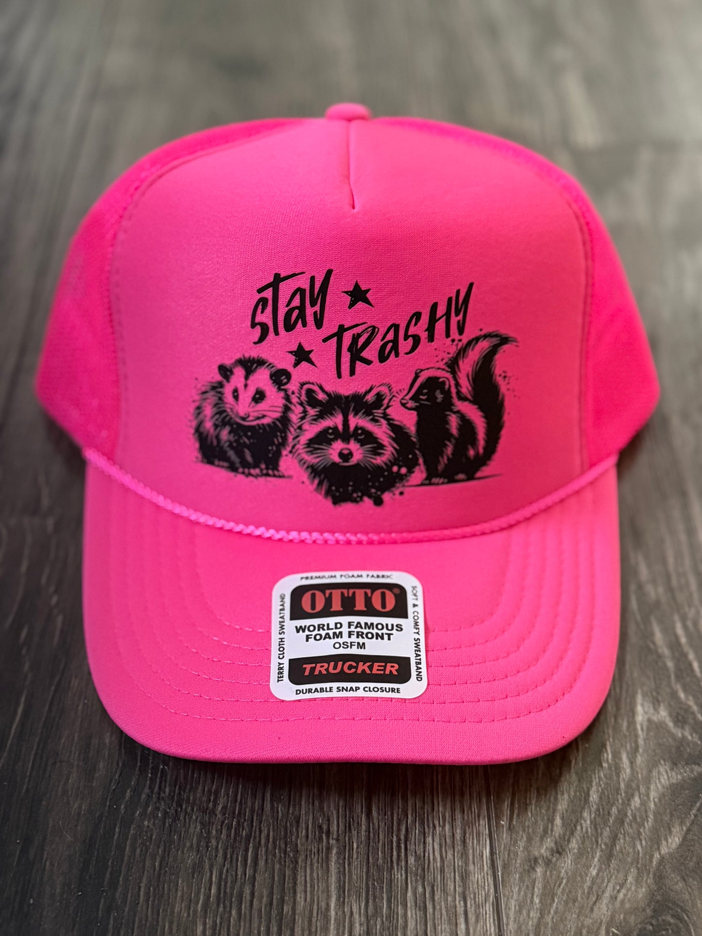 Stay Trashy