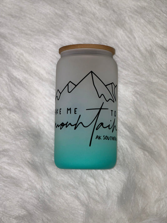 Take Me to the Mtns