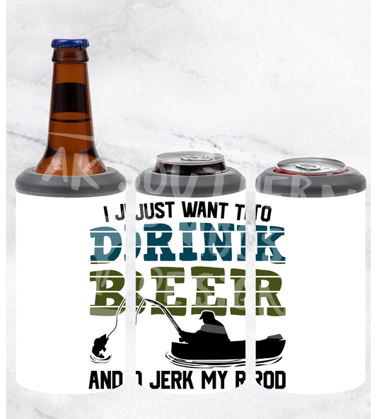 Drink Beer & My Rod