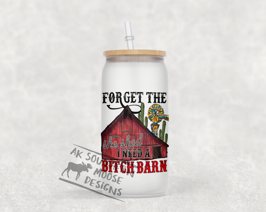 Bitch Barn Glass Jar