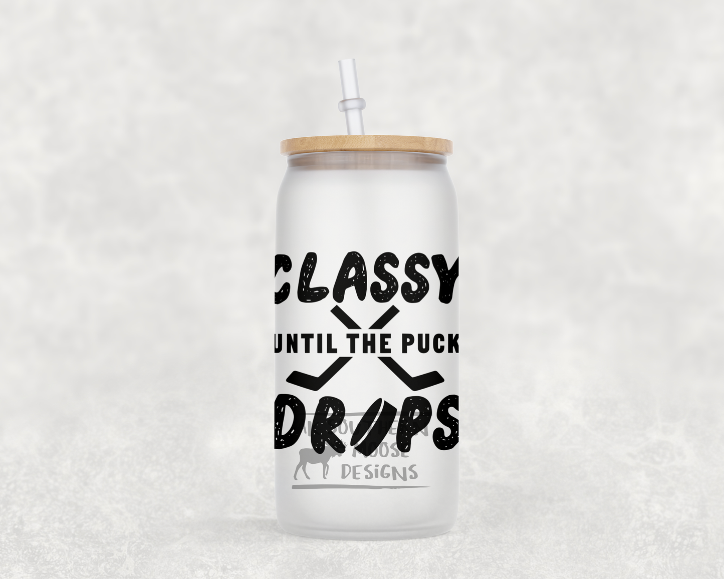 Classy Until Puck - Glass Jar