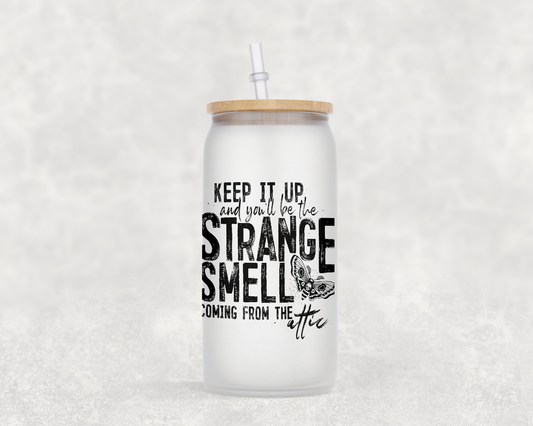Strange Smell - Glass Can