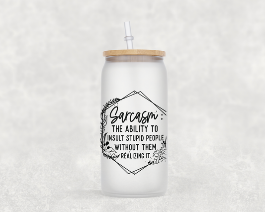 Sarcasm Glass Jar