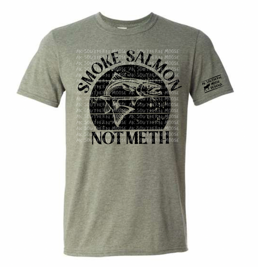 Smoke Salmon Not Meth Shirt