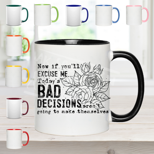 Bad Decisions