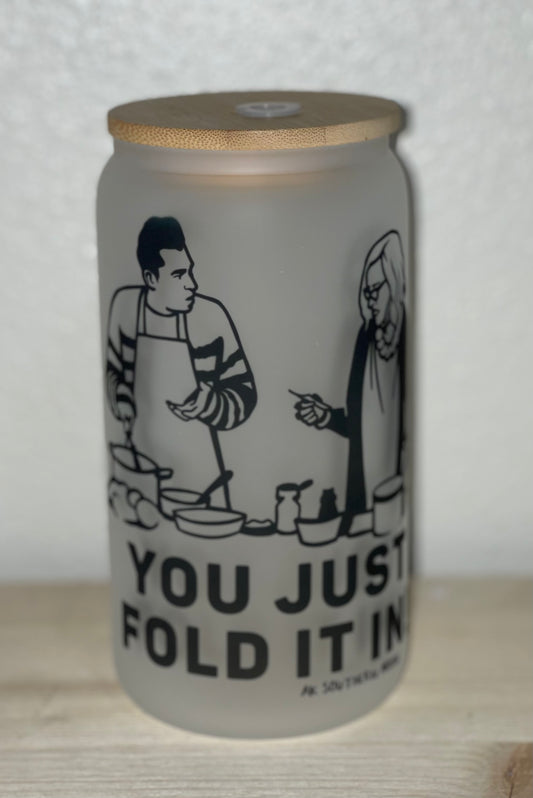 You Just Fold it in
