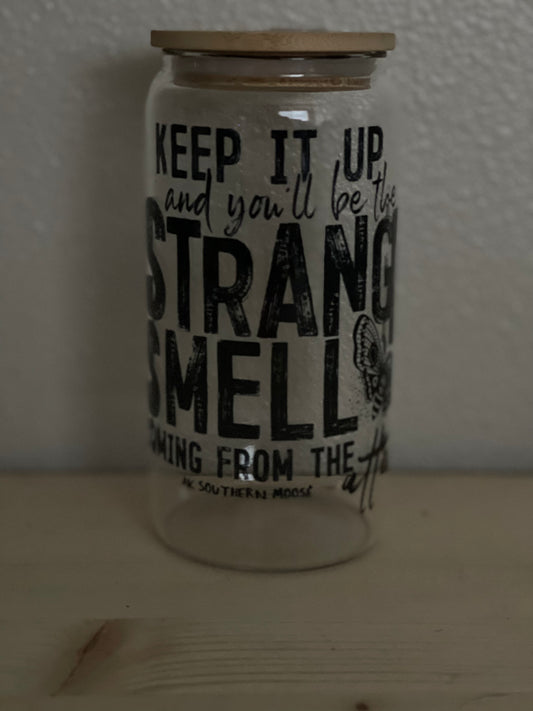 Strange Smell - Glass Can
