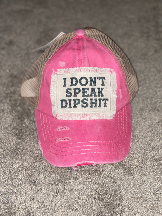 I don’t speak dipshit - CC