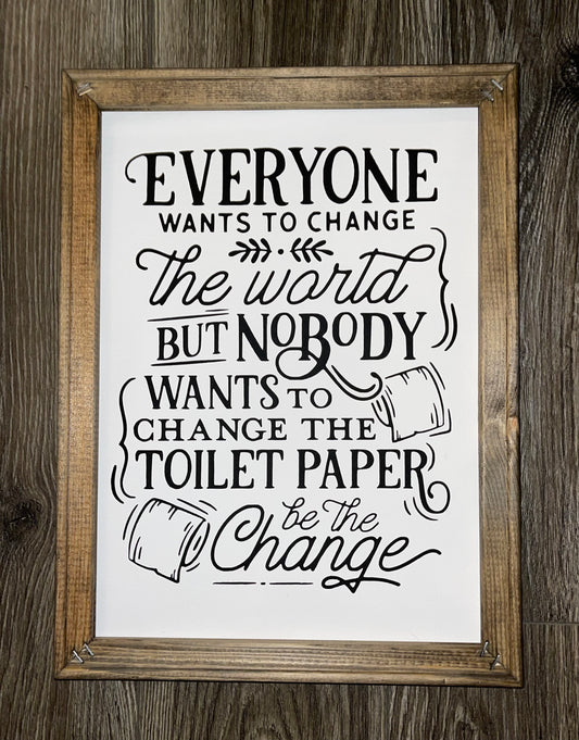 Be The Change