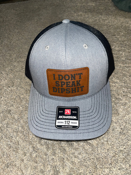 I Don't Speak Dipshit - 112
